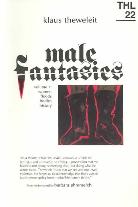 Male Fantasies: Volume 1: Women Floods Bodies History Volume 22