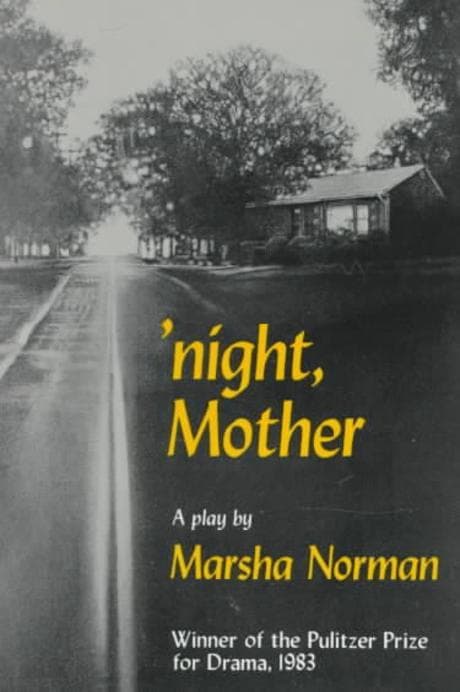 ’Night, Mother: A Play