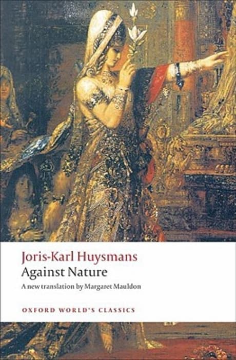 Against Nature: A Rebours (A Rebours)